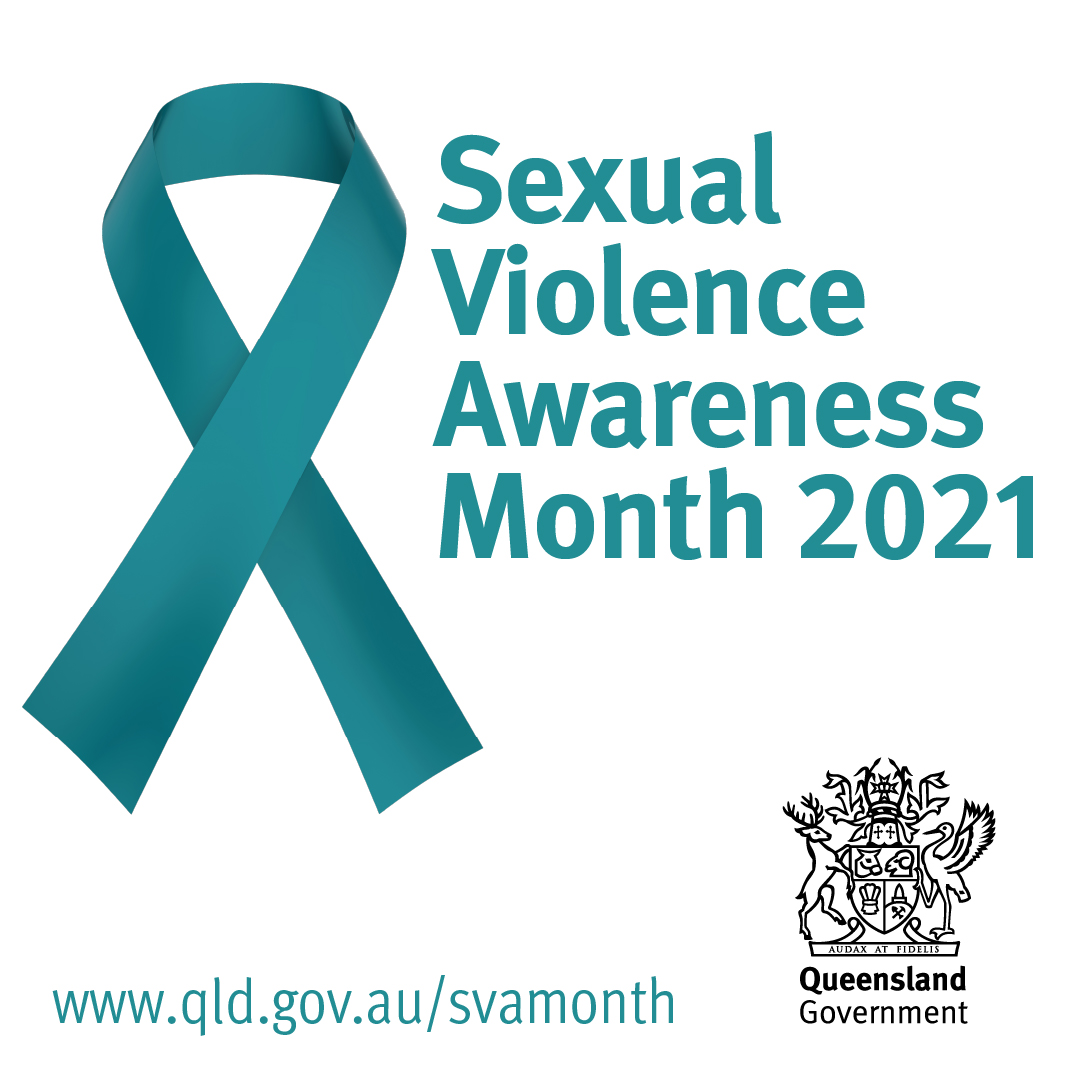 Sexual Violence Awareness Month Community Support Queensland Government